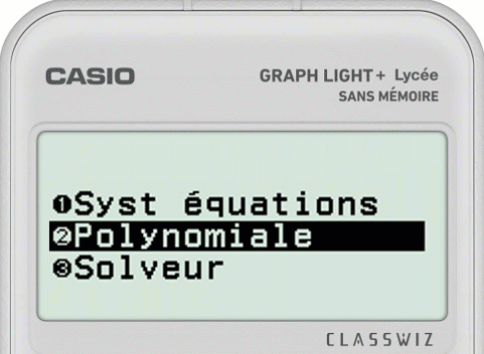Résoudre une équation de degré 2 avec la calculatrice CASIO GRAPH LIGHT+