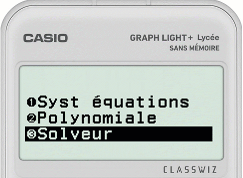 Résoudre une équation avec le solveur de la calculatrice CASIO GRAPH LIGHT+